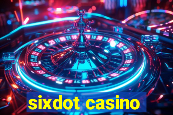 sixdot casino